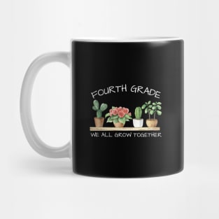 Fourth Grade: We All Grow Together Mug